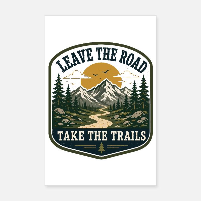 Quitte la route, prends les sentiers Poster 20 x 30 cm