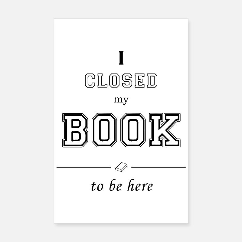 I_closed_my_book Poster 8" x 12" (20x30 cm)