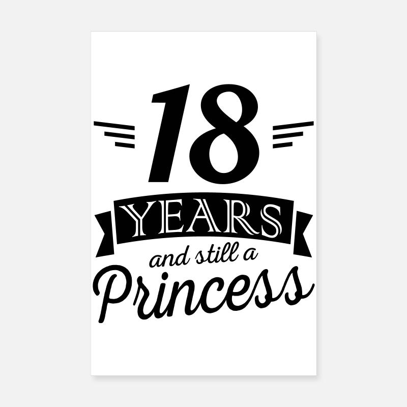 18 ans et encore une princesse Poster 20 x 30 cm