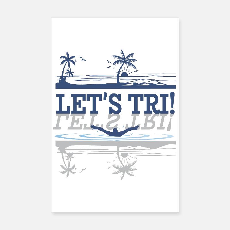 Triathlon - Let's Tri! Poster 8" x 12" (20x30 cm)