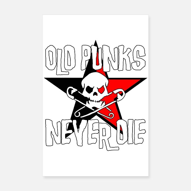 Old Punks Never Die Poster 20x30 cm