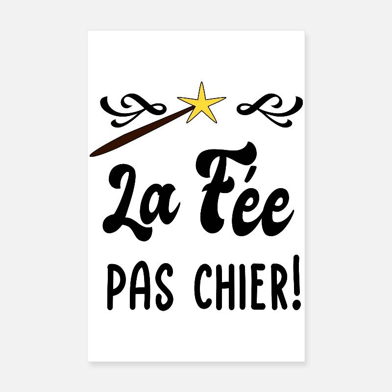 La fée pas chier! Poster 20 x 30 cm