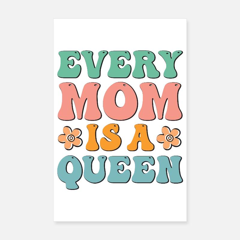 Chaque maman est une reine Poster 20 x 30 cm