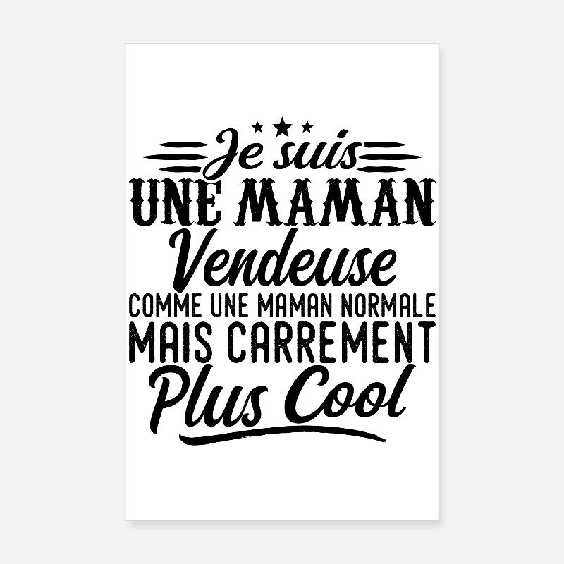 Maman Vendeuse: normale, mais en plus badass Poster 20 x 30 cm