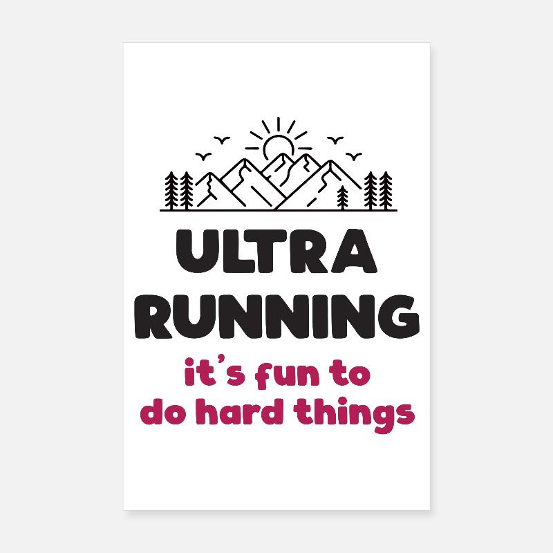 Ultra Running : C'est amusant de faire des choses difficiles Poster 20 x 30 cm
