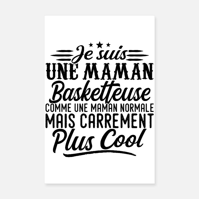Maman Basketteuse: normale, mais en plus badass Poster 20 x 30 cm