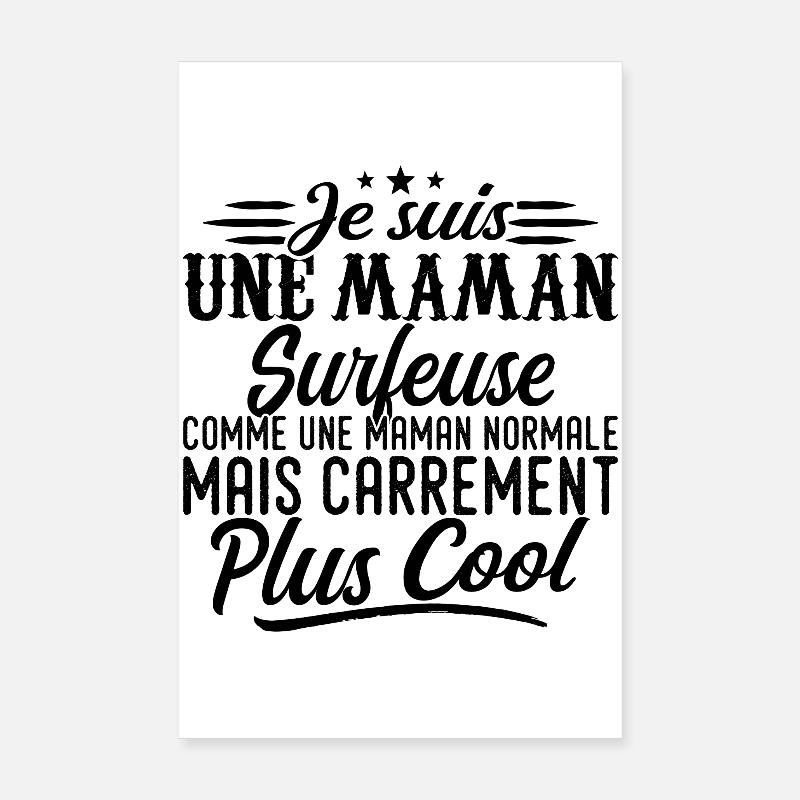Maman Surfeuse: normale, mais en plus badass Poster 20 x 30 cm