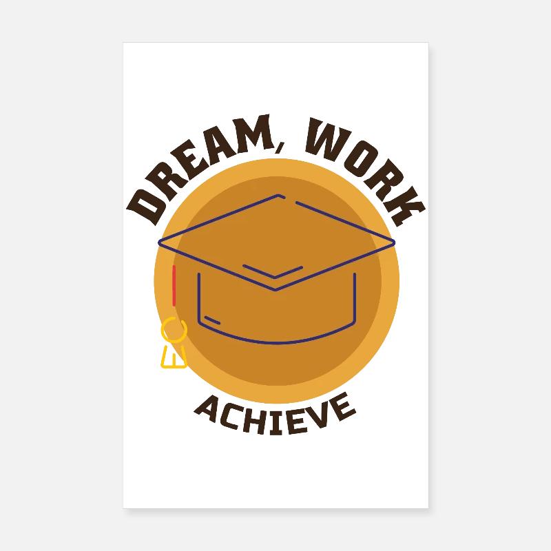 Dream Work Achieve Motivation Succès Ambition Poster 20 x 30 cm
