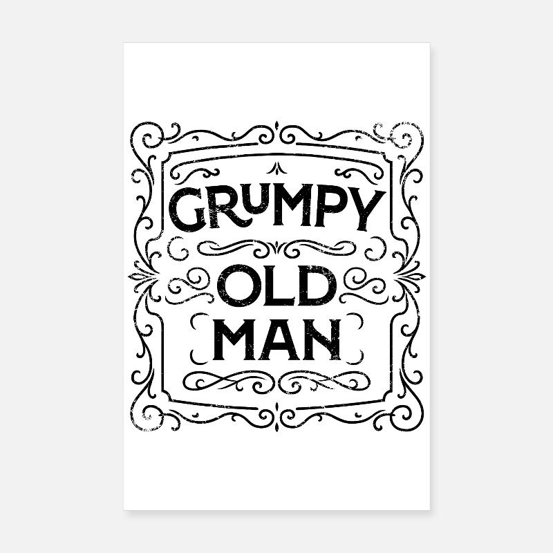 GRUMPY OLD MAN Poster 20 x 30 cm