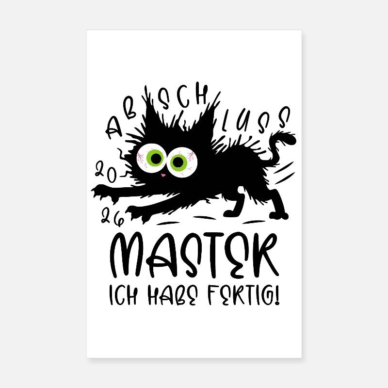 Master 2026 I'm done! - Cat Poster 8" x 12" (20x30 cm)