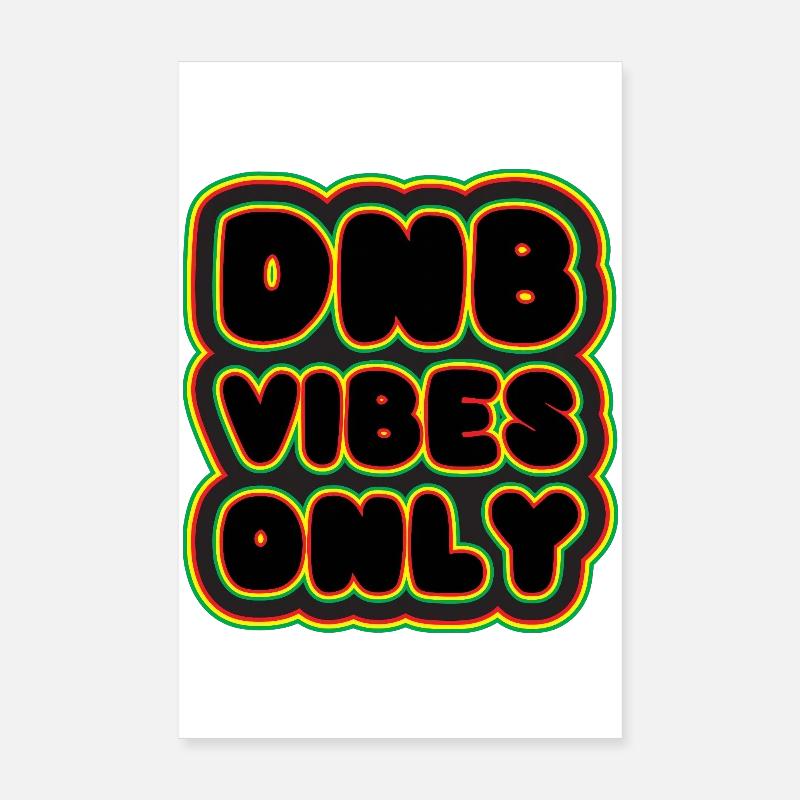 DNB Vibes Nur Neon Poster 20x30 cm
