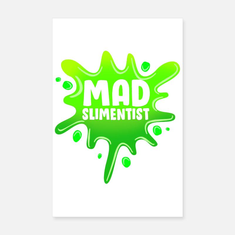 Schleimig Schleim Slime Poster 20x30 cm