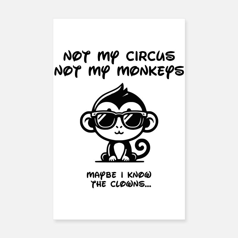 Pas mon cirque - Noir Poster 20 x 30 cm