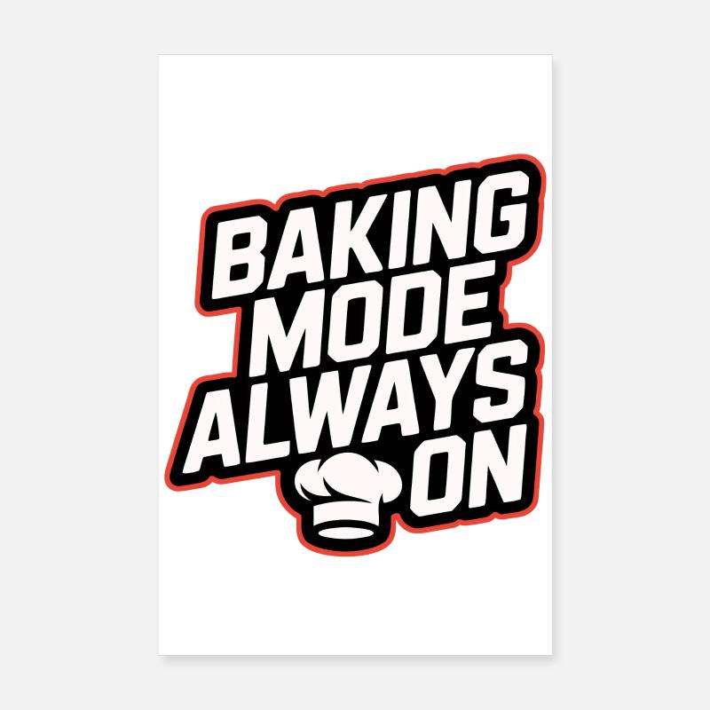 Mode de cuisson toujours activé Poster 20 x 30 cm