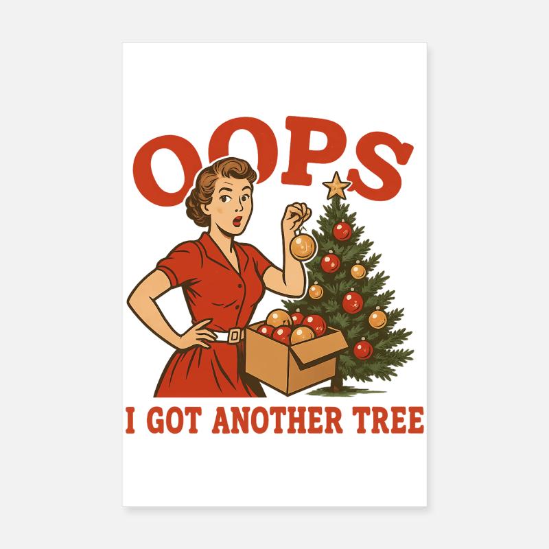Oops I Got Another Tree Poster 20x30 cm