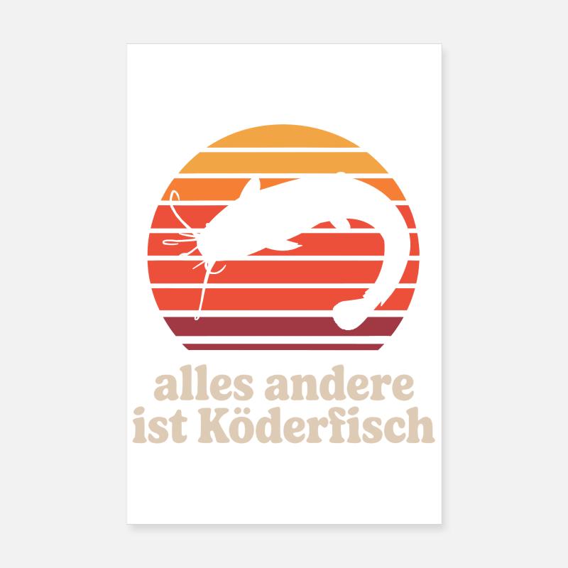 Catfish Angler – Everything Else Is Baitfish Poster 8" x 12" (20x30 cm)