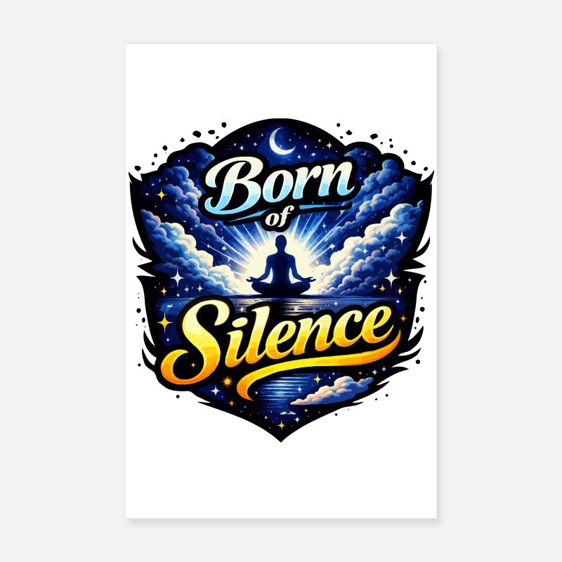 Né de la méditation du silence Poster 20 x 30 cm