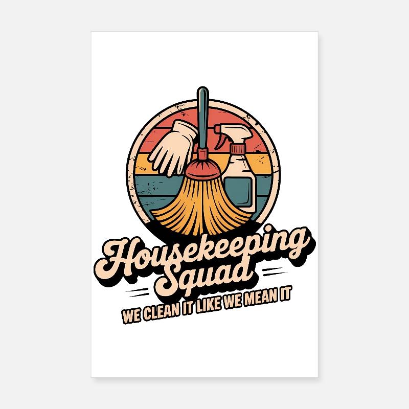 Funny Cleaning Design Poster 8" x 12" (20x30 cm)