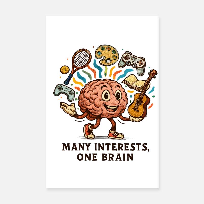 Many interests, one brain Poster 8" x 12" (20x30 cm)