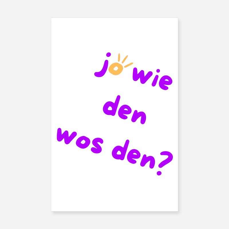How? Why? Austrian Slang 🤠 Poster 8" x 12" (20x30 cm)