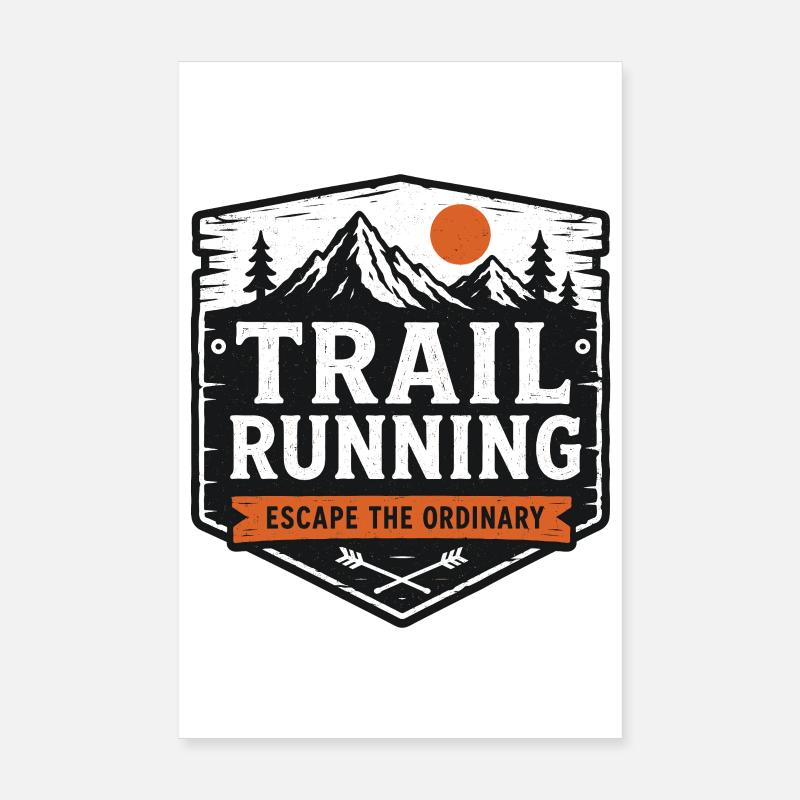 Trail Running Escape the Ordinary Patch Poster 8" x 12" (20x30 cm)