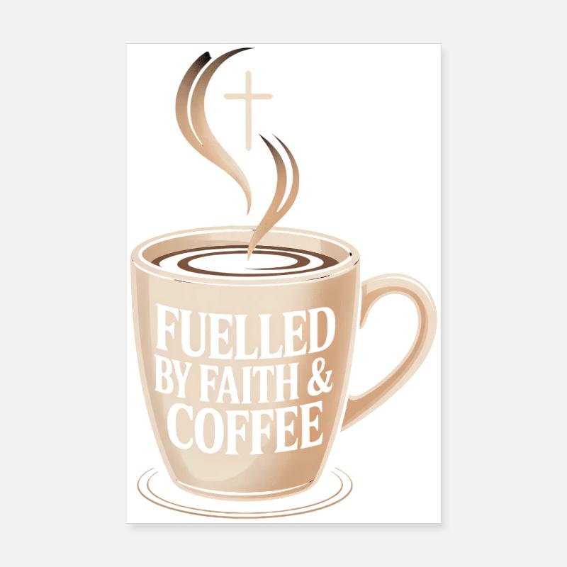 Alimenté par la foi et le café Glaube und Kaffee Poster 20 x 30 cm