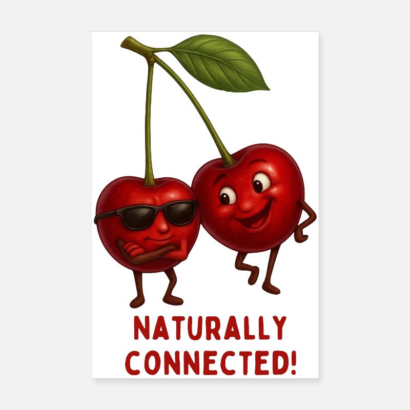 Naturally Connected Cherries Poster 8" x 12" (20x30 cm)