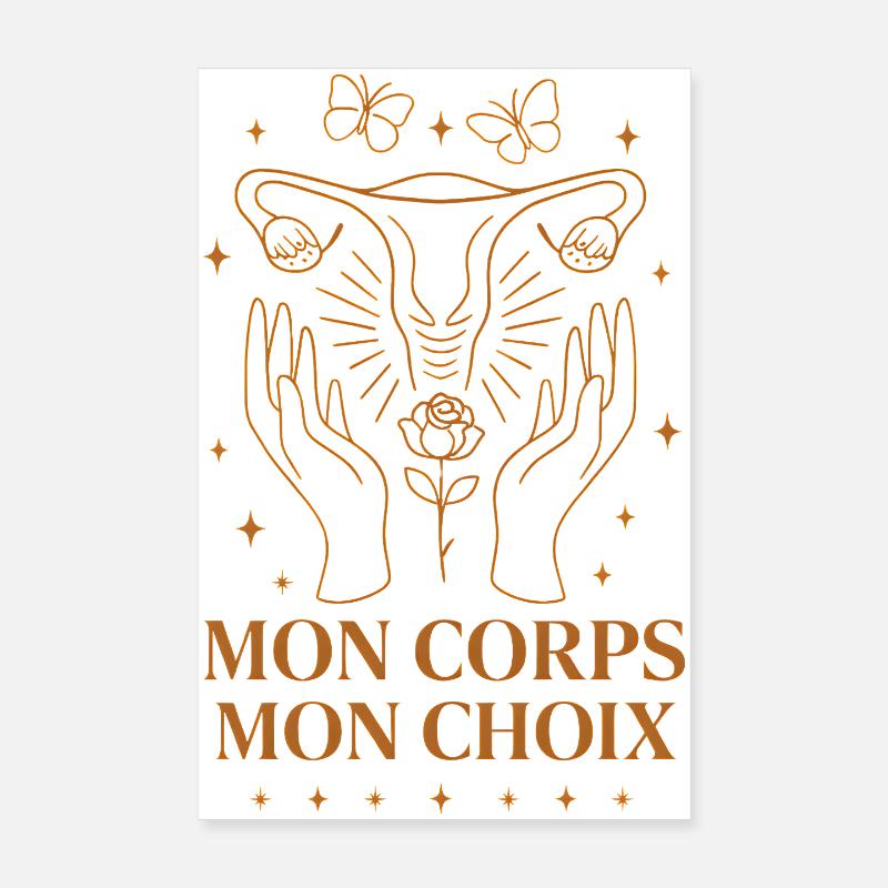 Mon Corps Mon Choix Féminisme Liberté Poster 20 x 30 cm