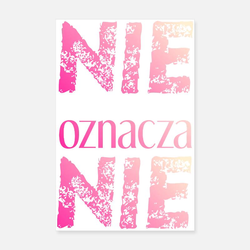 Nein heißt nein polnisch Feminismus Geschenkidee Poster 20x30 cm