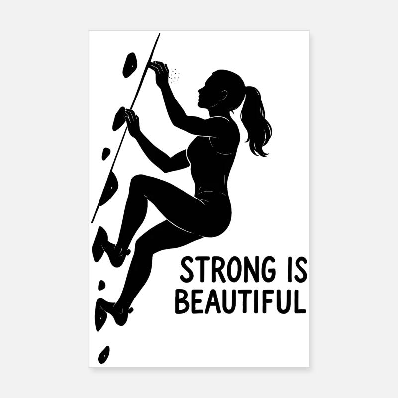 Strong is Beautiful – Ästhetik beim Bouldern Poster 20x30 cm