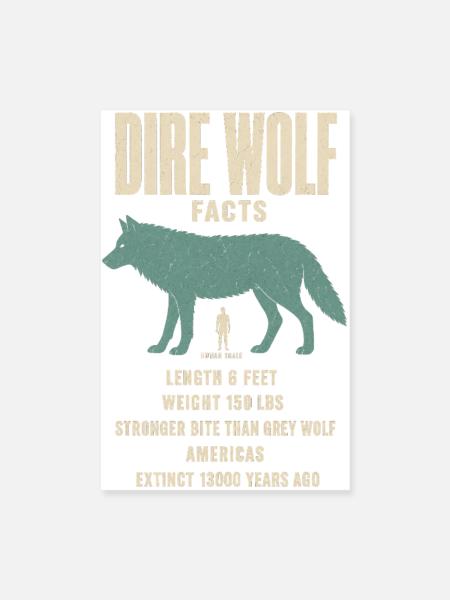 Dire Wolf Fakten Eiszeit Größenvergleich Tafel - Poster 20x30 cm - Weiß - Vorne