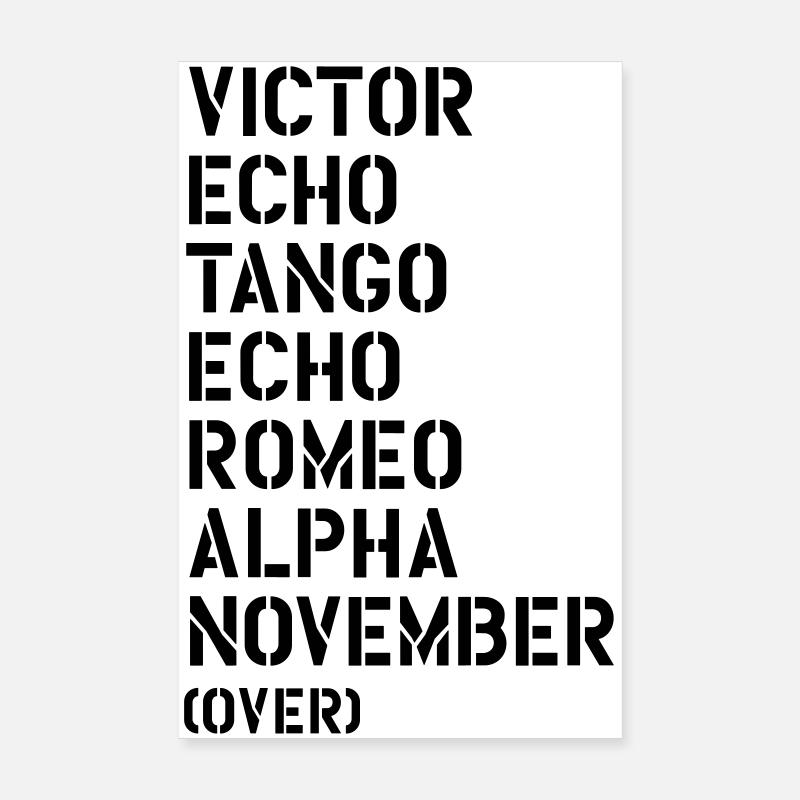 Victor Echo Tango Echo Romeo... over - VETERAN Poster 20 x 30 cm