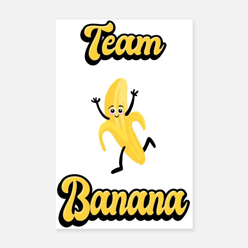 Team Banana Poster 8" x 12" (20x30 cm)