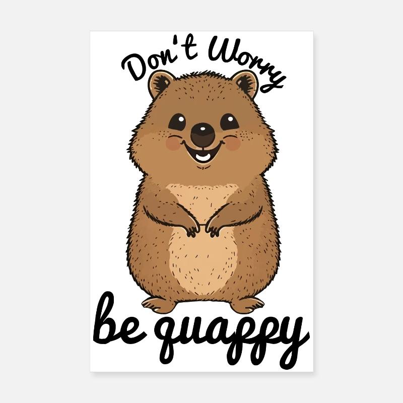 Ne vous inquiétez pas soyez quappy Poster 20 x 30 cm