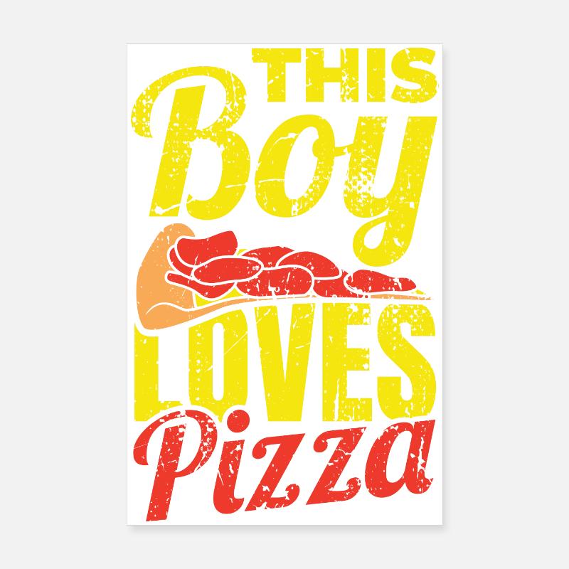 This boy loves pizza Poster 8" x 12" (20x30 cm)