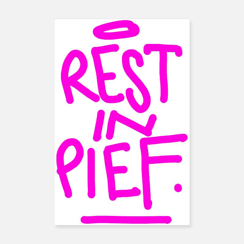 REST IN PIEF (R.I.P.) Poster 20x30 cm