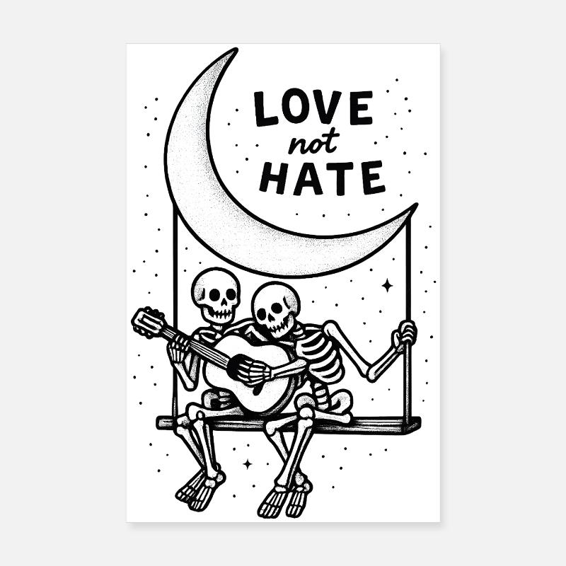 Love Not Hate Skeleton Moon Design Poster 20 x 30 cm