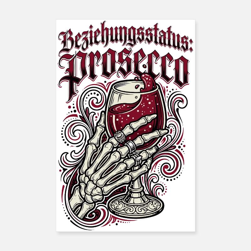 Relationship status Prosecco Funny German Wine Gift Poster 8" x 12" (20x30 cm)
