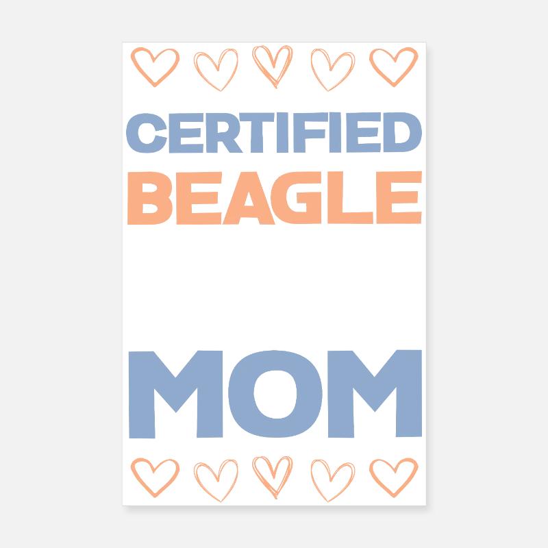 Maman Beagle certifiée Poster 20 x 30 cm