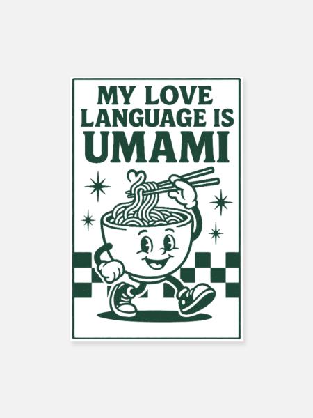 Umami Is Love | Ramen Noodles - Poster 8" x 12" (20x30 cm) - white - Front