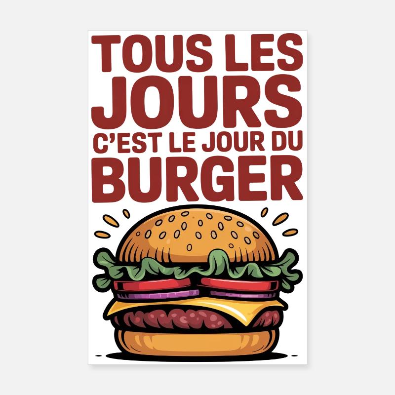 Tous les jours jour du burger Poster 20 x 30 cm