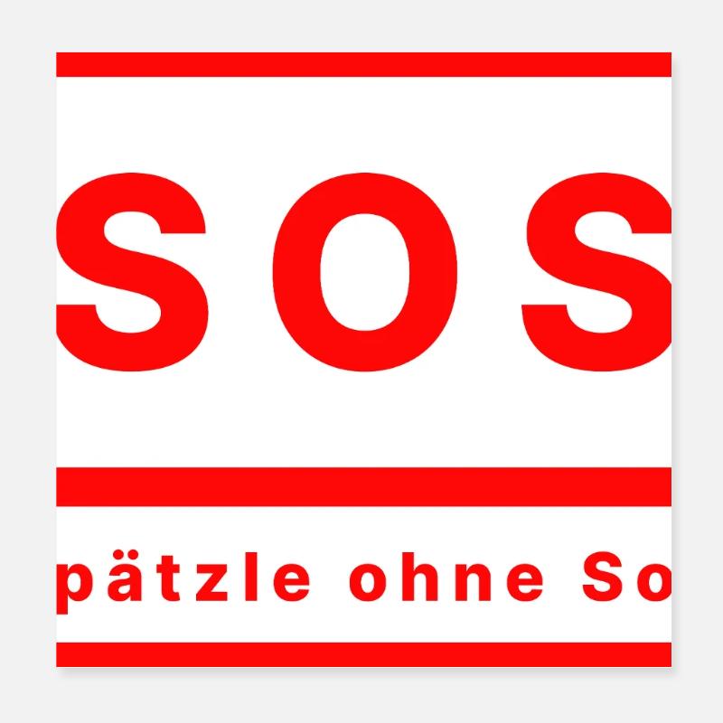 SOS Spätzle without sauce Poster 8" x 8" (20x20 cm)
