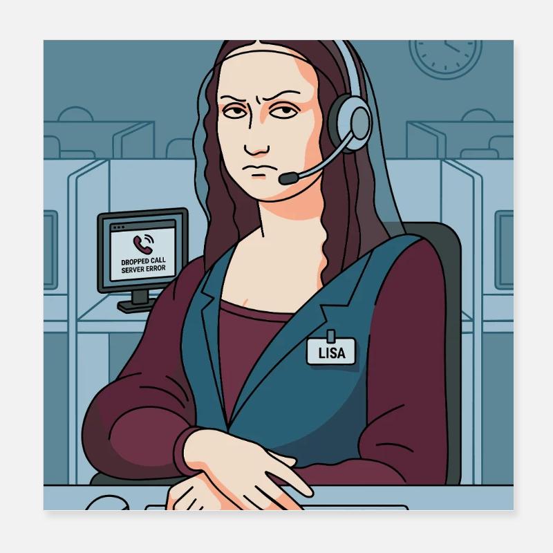 Mona Lisa Support Staff Humor Poster 8" x 8" (20x20 cm)
