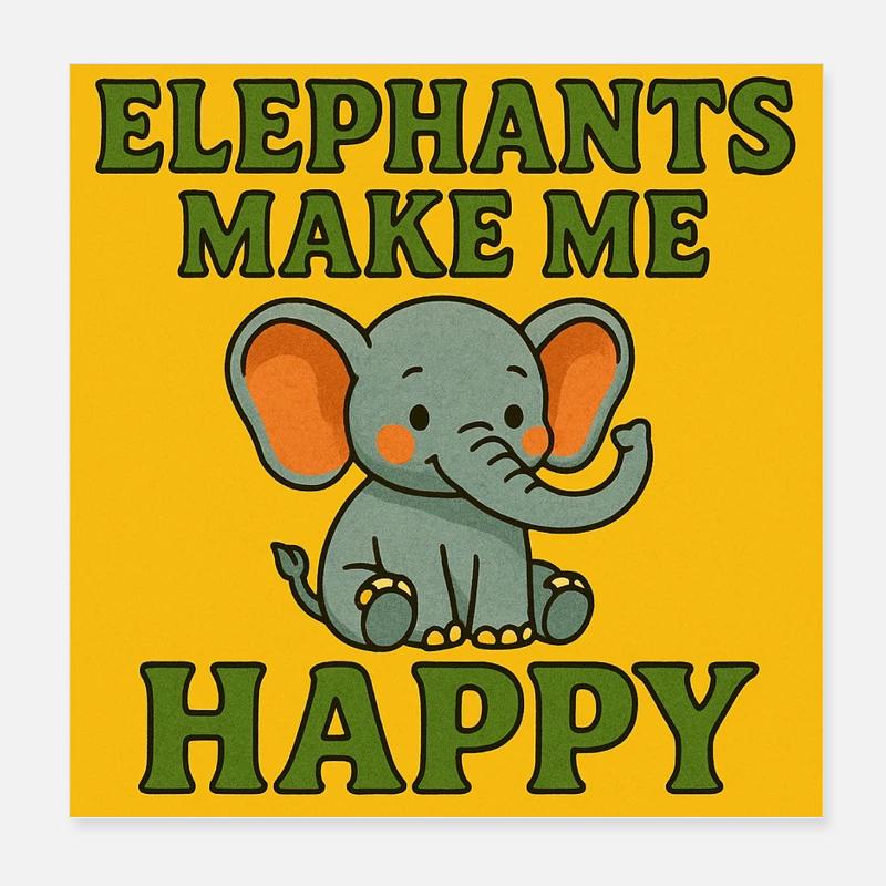 Elephants Make Me Happy - Cute Vintage Elephant Poster 8" x 8" (20x20 cm)