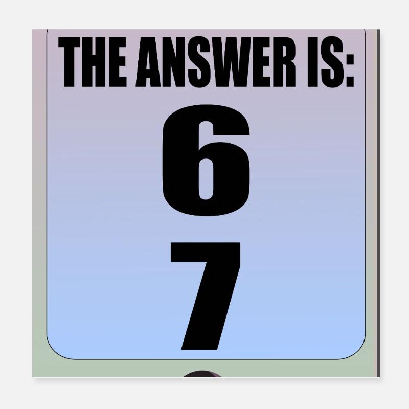 Six Seven 6 7 Meme Poster 8" x 8" (20x20 cm)