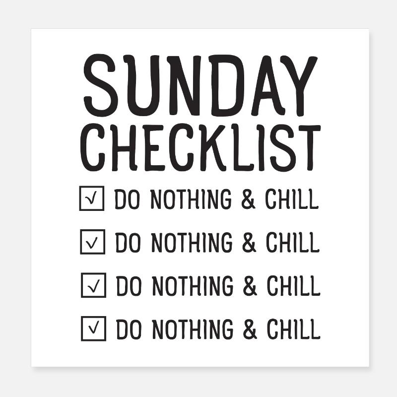 Sunday checklist Poster 8" x 8" (20x20 cm)