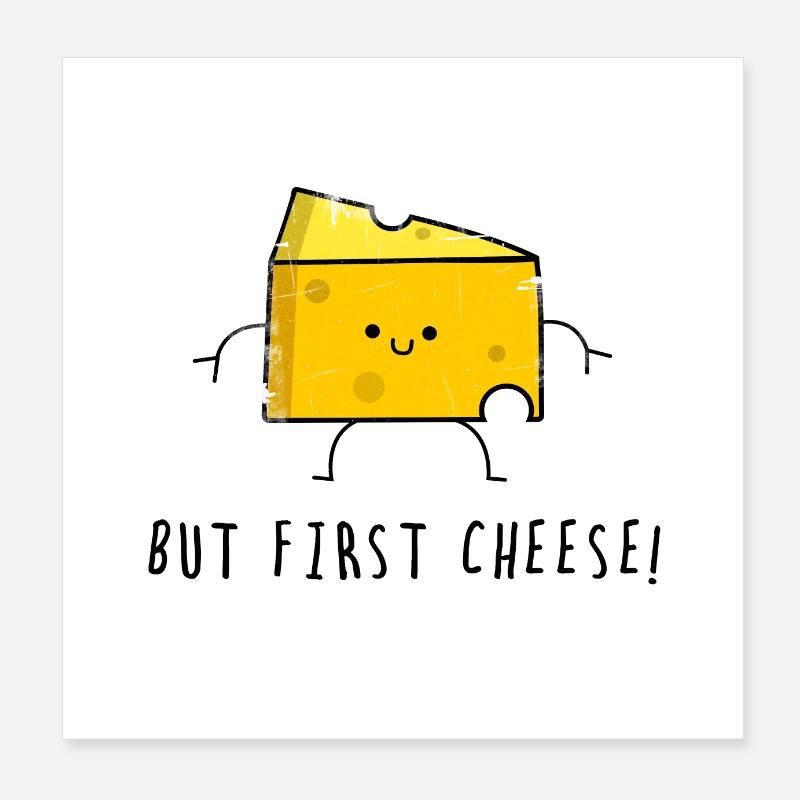 Cheese Cheese Gauda Poster 8" x 8" (20x20 cm)