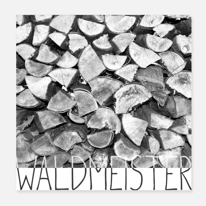 Waldmeister im Holz machen (dunkle Schrift) Poster 20x20 cm