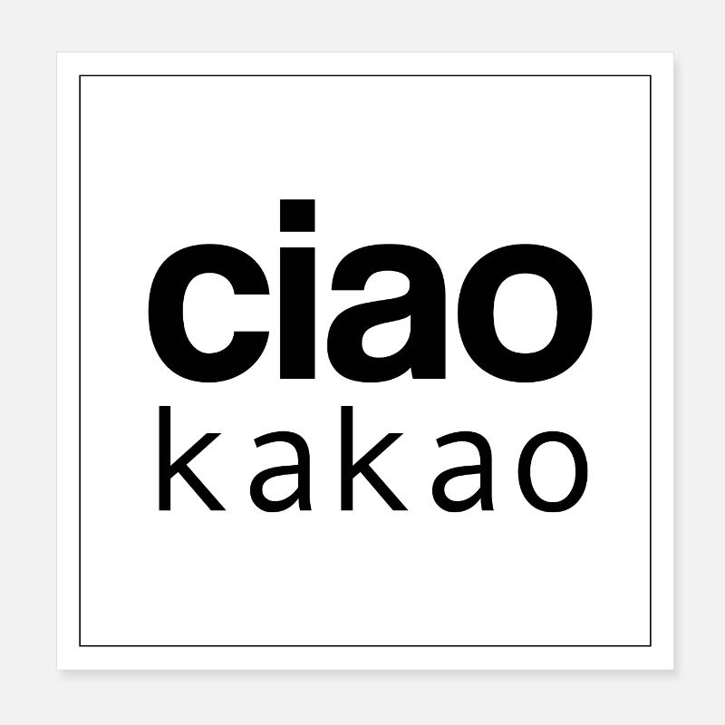 Ciao Kakao 2 Poster 20x20 cm
