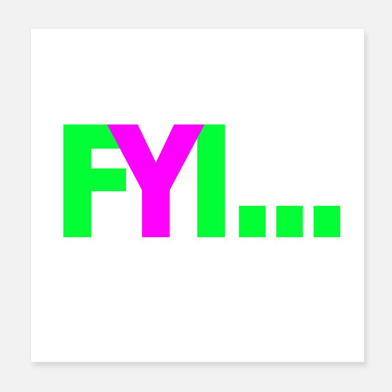 FYI Poster 20x20 cm